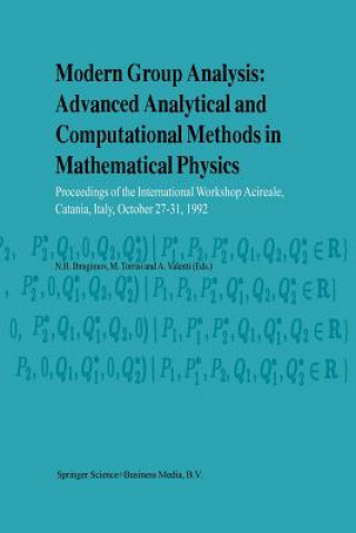 Kniha Modern Group Analysis: Advanced Analytical and Computational Methods in Mathematical Physics N. H. Ibragimov