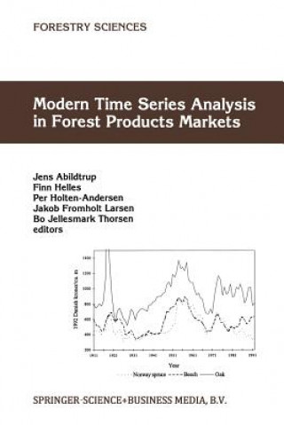 Carte Modern Time Series Analysis in Forest Products Markets Jens Abildtrup