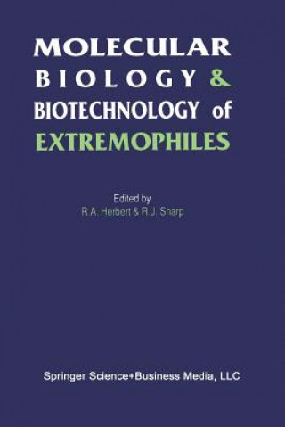 Knjiga Molecular Biology and Biotechnology of Extremophiles R. A. Herbert