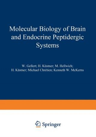 Knjiga Molecular Biology of Brain and Endocrine Peptidergic Systems M. Chretien