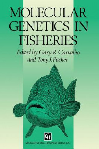 Book Molecular Genetics in Fisheries Tony J. Pitcher