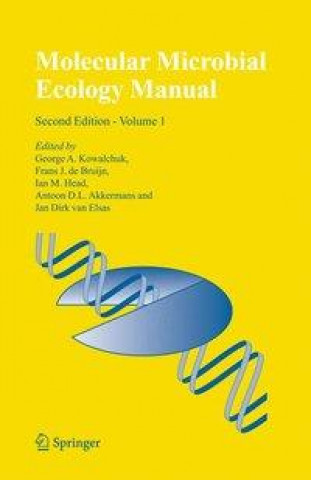 Kniha Molecular Microbial Ecology Manual George A. Kowalchuk