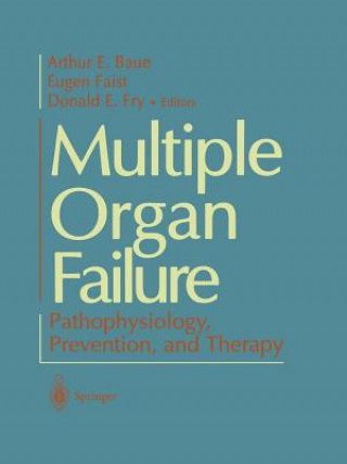 Knjiga Multiple Organ Failure Arthur E. Baue
