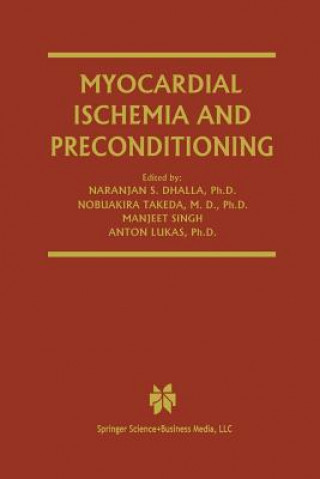 Libro Myocardial Ischemia and Preconditioning Naranjan S. Dhalla