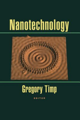 Livre Nanotechnology Gregory L. Timp