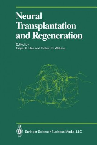 Книга Neural Transplantation and Regeneration Society for Neuroscience