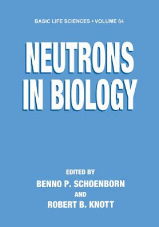 Kniha Neutrons in Biology Robert B. Knott