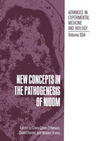 Carte New Concepts in the Pathogenesis of NIDDM Suad Efendic