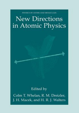 Carte New Directions in Atomic Physics Reiner M. Dreizler