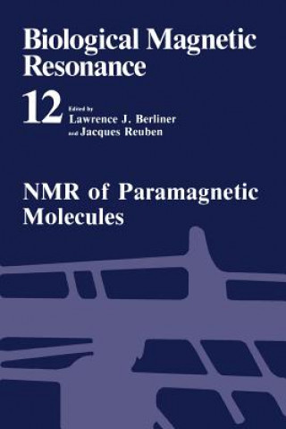 Könyv NMR of Paramagnetic Molecules Lawrence J. Berliner