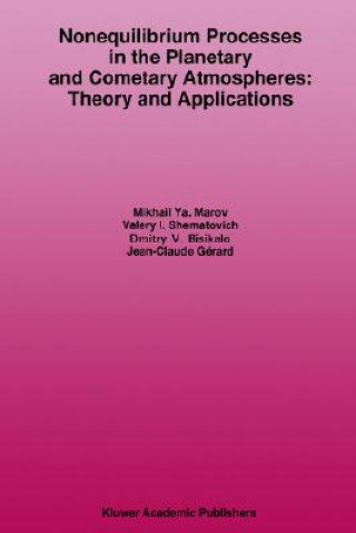 Carte Nonequilibrium Processes in the Planetary and Cometary Atmospheres: Theory and Applications Gerard