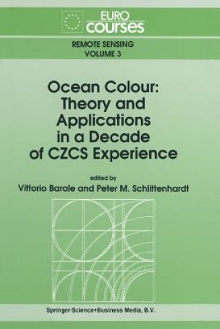 Carte Ocean Colour: Theory and Applications in a Decade of CZCS Experience Vittorio Barale