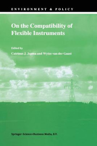 Kniha On the Compatibility of Flexible Instruments Wytze Van Der Gaast