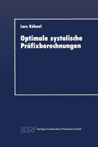 Książka Optimale Systolische Prafixberechnungen Lars Kuhnel