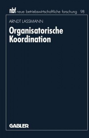 Książka Organisatorische Koordination Arndt Lassmann