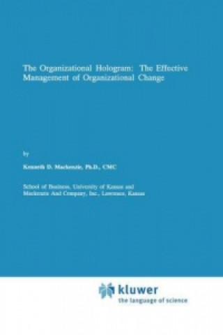 Buch Organizational Hologram: The Effective Management of Organizational Change Kenneth D. Mackenzie