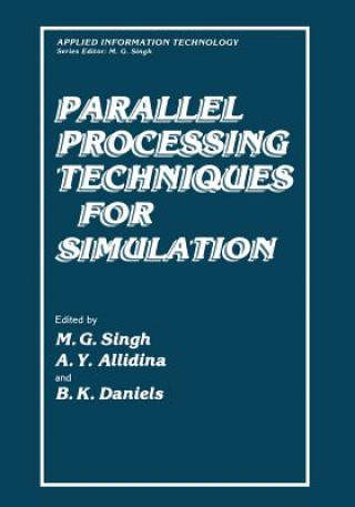 Carte Parallel Processing Techniques for Simulation B. K. Daniels
