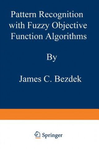 Buch Pattern Recognition with Fuzzy Objective Function Algorithms James C. Bezdek