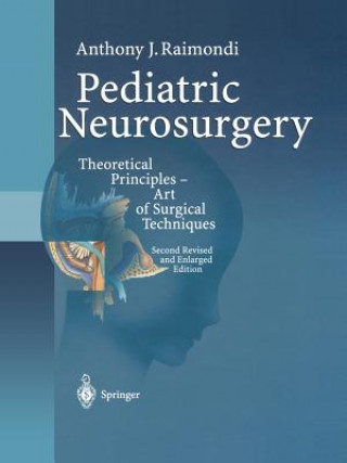Könyv Pediatric Neurosurgery Anthony J. Raimondi