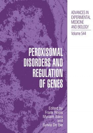 Kniha Peroxisomal Disorders and Regulation of Genes Myriam Baes
