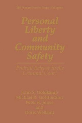 Книга Personal Liberty and Community Safety Weiland