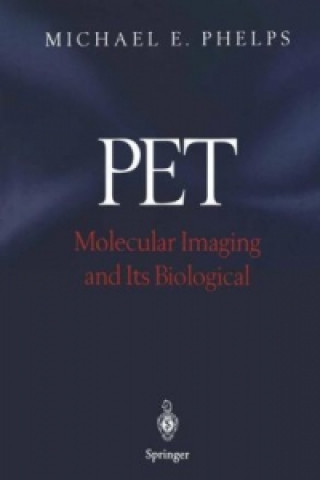 Könyv PET Michael E. (University of California School of Medicine) Phelps