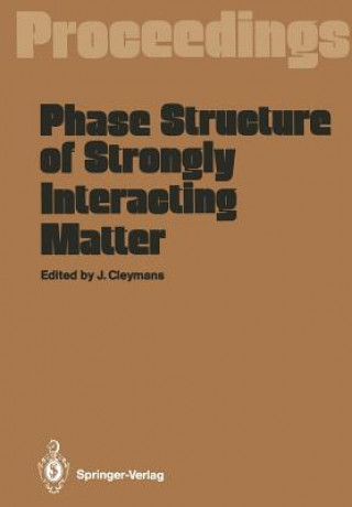 Książka Phase Structure of Strongly Interacting Matter Jean Cleymans