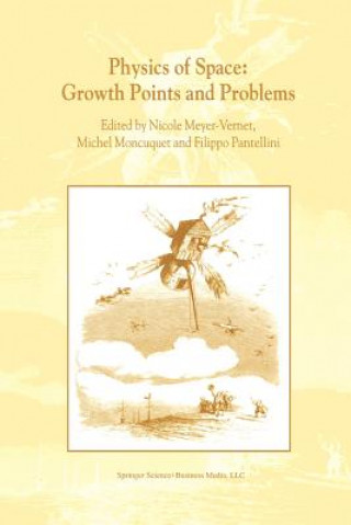 Kniha Physics of Space: Growth Points and Problems Nicole Meyer-Vernet