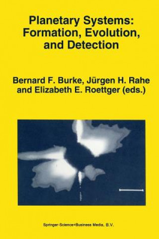 Książka Planetary Systems: Formation, Evolution, and Detection Bernard F. Burke