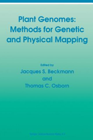 Carte Plant Genomes: Methods for Genetic and Physical Mapping J. S. Beckmann