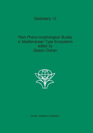 Kniha Plant Pheno-morphological Studies in Mediterranean Type Ecosystems G. Orsham