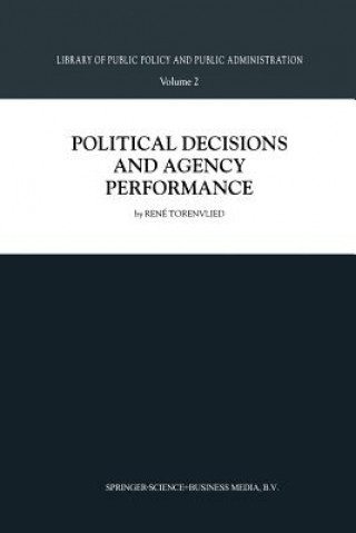 Kniha Political Decisions and Agency Performance Rene Torenvlied