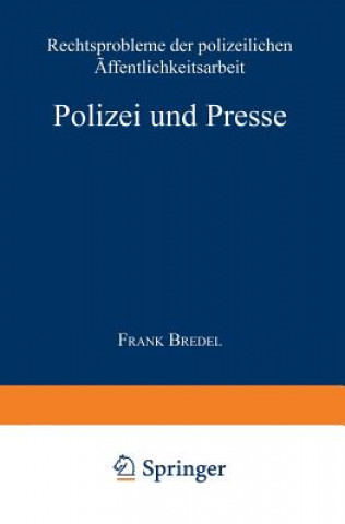 Книга Polizei Und Presse Frank Bredel