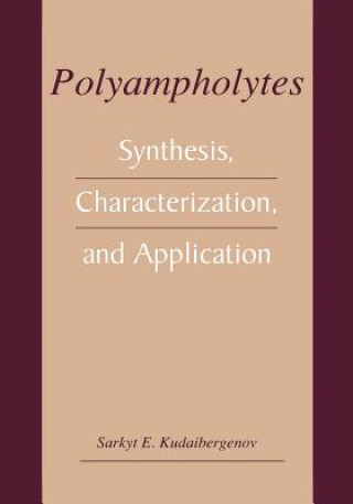 Buch Polyampholytes Sarkyt E. Kudaibergenov