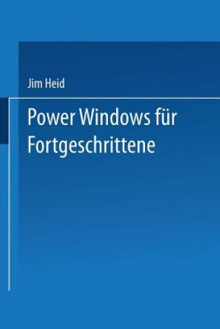 Книга Power Windows Fur Fortgeschrittene Jim Heid