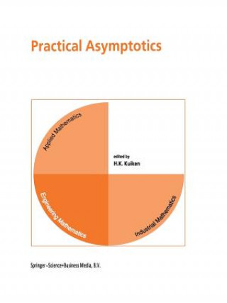 Carte Practical Asymptotics H. K. Kuiken