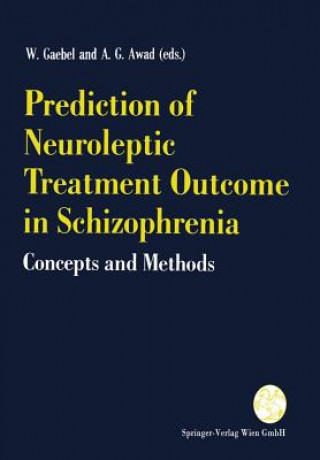 Carte Prediction of Neuroleptic Treatment Outcome in Schizophrenia A. G. Awad