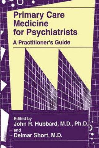 Carte Primary Care Medicine for Psychiatrists John R. Hubbard