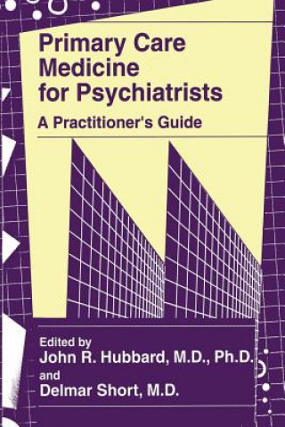 Book Primary Care Medicine for Psychiatrists John R. Hubbard