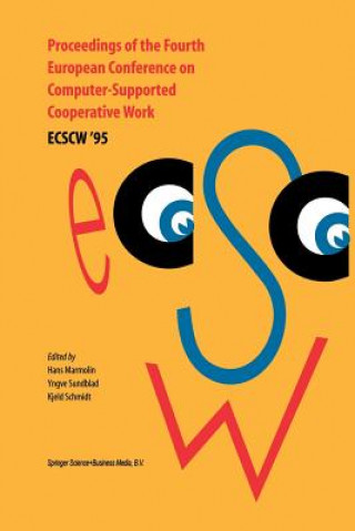 Książka Proceedings of the Fourth European Conference on Computer-Supported Cooperative Work ECSCW '95 H. Marmolin