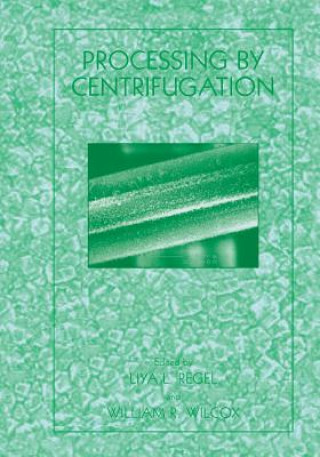 Kniha Processing by Centrifugation Liya L. Regel