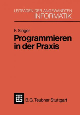 Book Programmieren in Der Praxis Friedemann Singer