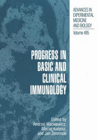Carte Progress in Basic and Clinical Immunology Maciej Kurpisz