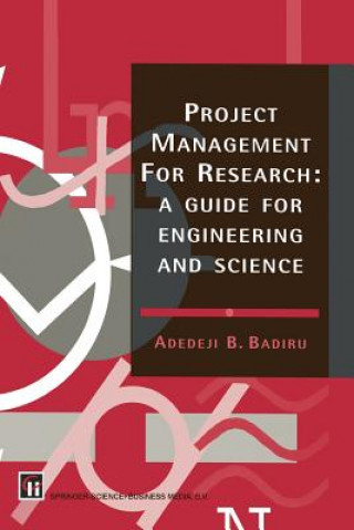 Kniha Project Management for Research Adedeji Bodunde Badiru