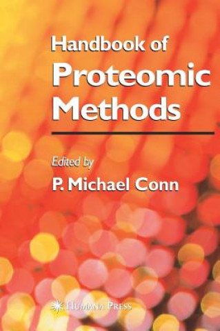 Carte Handbook of Proteomic Methods P. Michael Conn