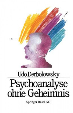 Książka Psychoanalyse Ohne Geheimnis Baumann