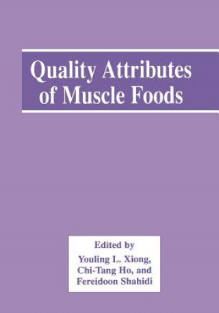 Buch Quality Attributes of Muscle Foods Chi-Tang Ho