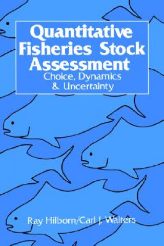 Carte Quantitative Fisheries Stock Assessment R. Hilborn