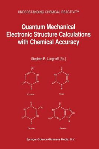Knjiga Quantum Mechanical Electronic Structure Calculations with Chemical Accuracy S. Langhoff