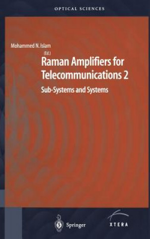 Könyv Raman Amplifiers for Telecommunications 2 Mohammed N. Islam